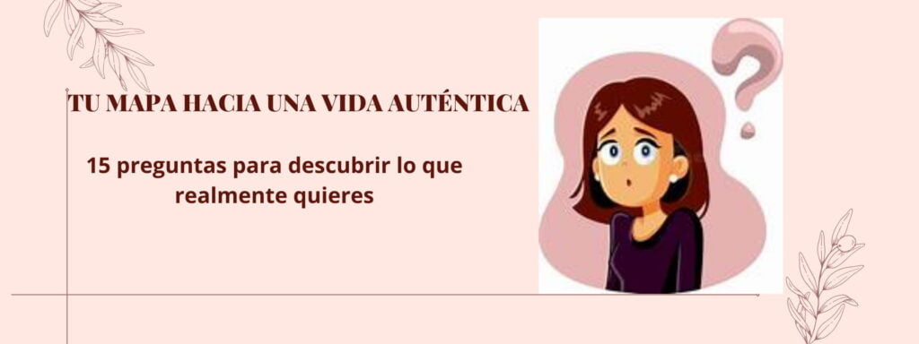 Tu mapa hacia una vida auténtica · Blog · Kary Piloto