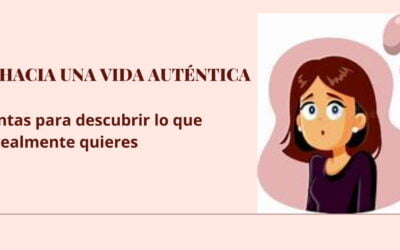 Tu mapa hacia una vida auténtica. 15 preguntas para descubrir lo que realimente quieres.